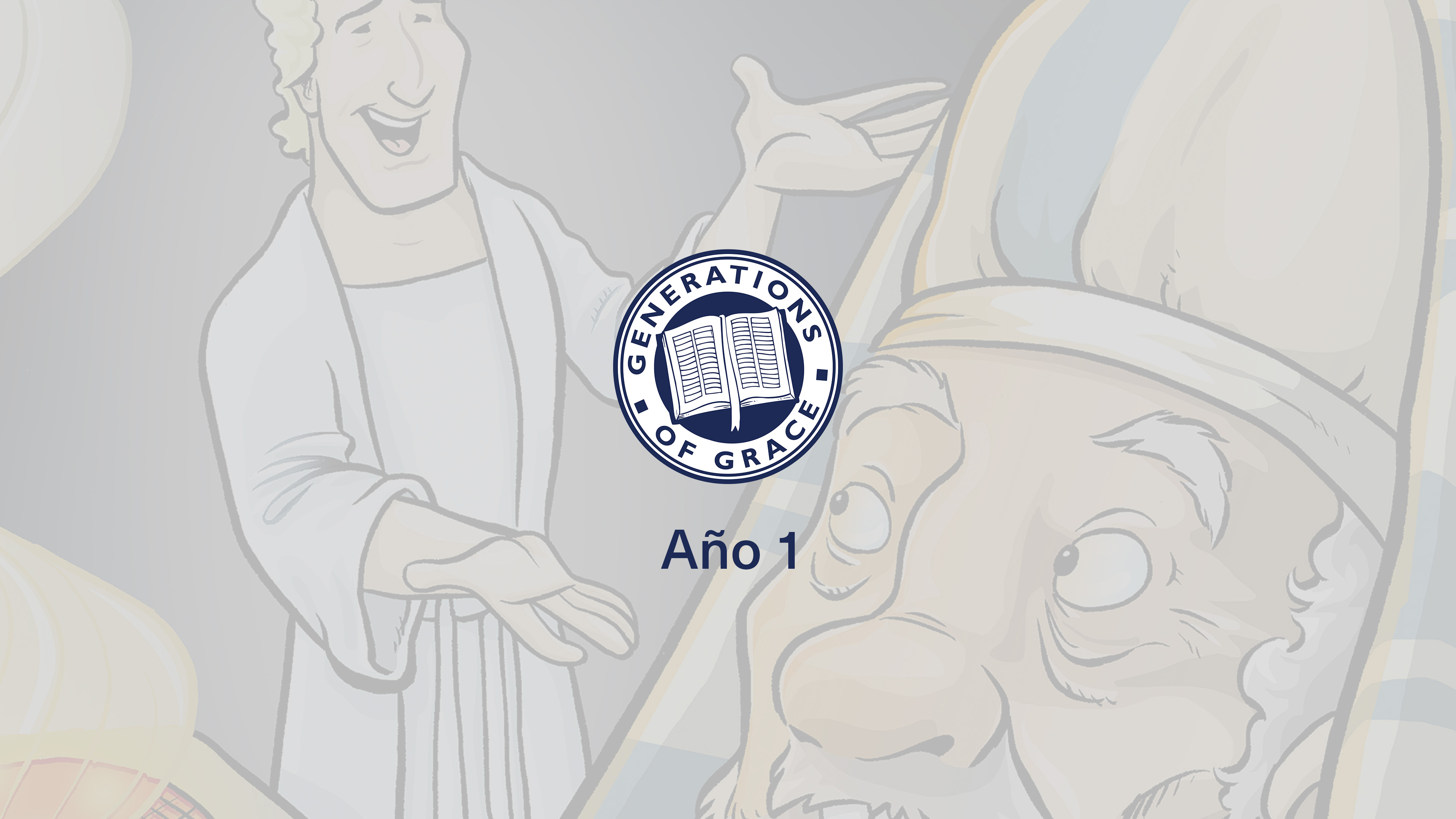 Generaciones de Gracia Año 1