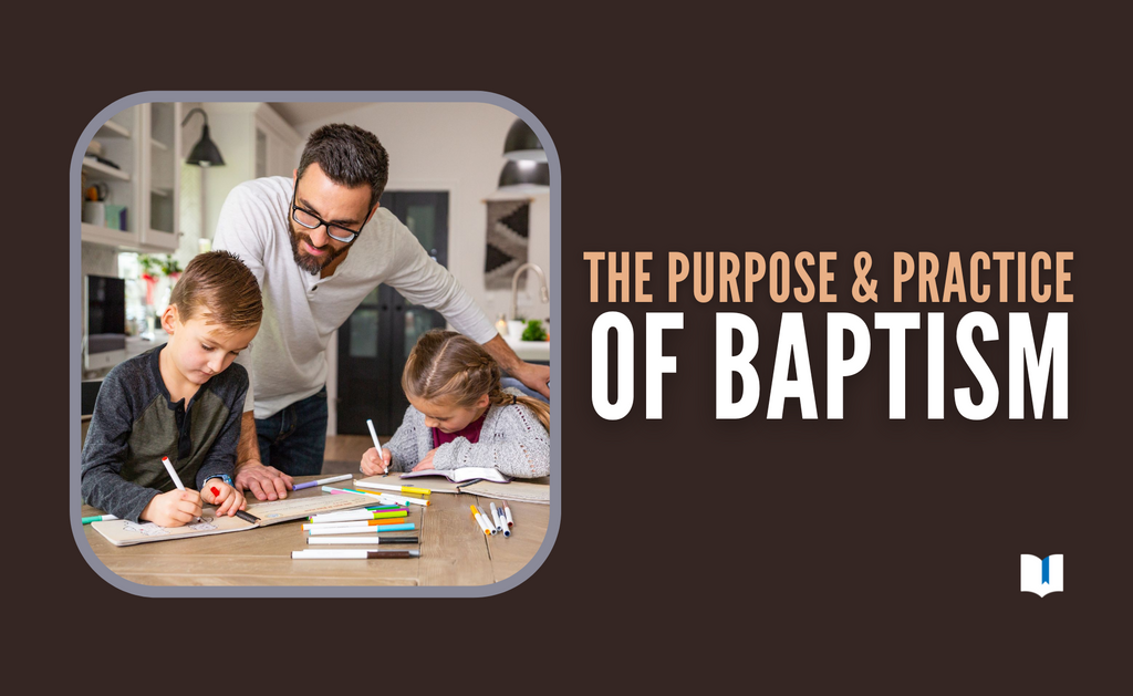 Teaching Kids the Purpose and Practice of Baptism